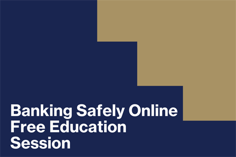 Banking Safely Online - Free Education Session .png