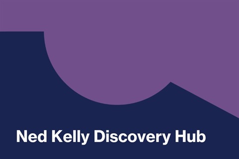 Ned Kelly Discovery Hub.jpg